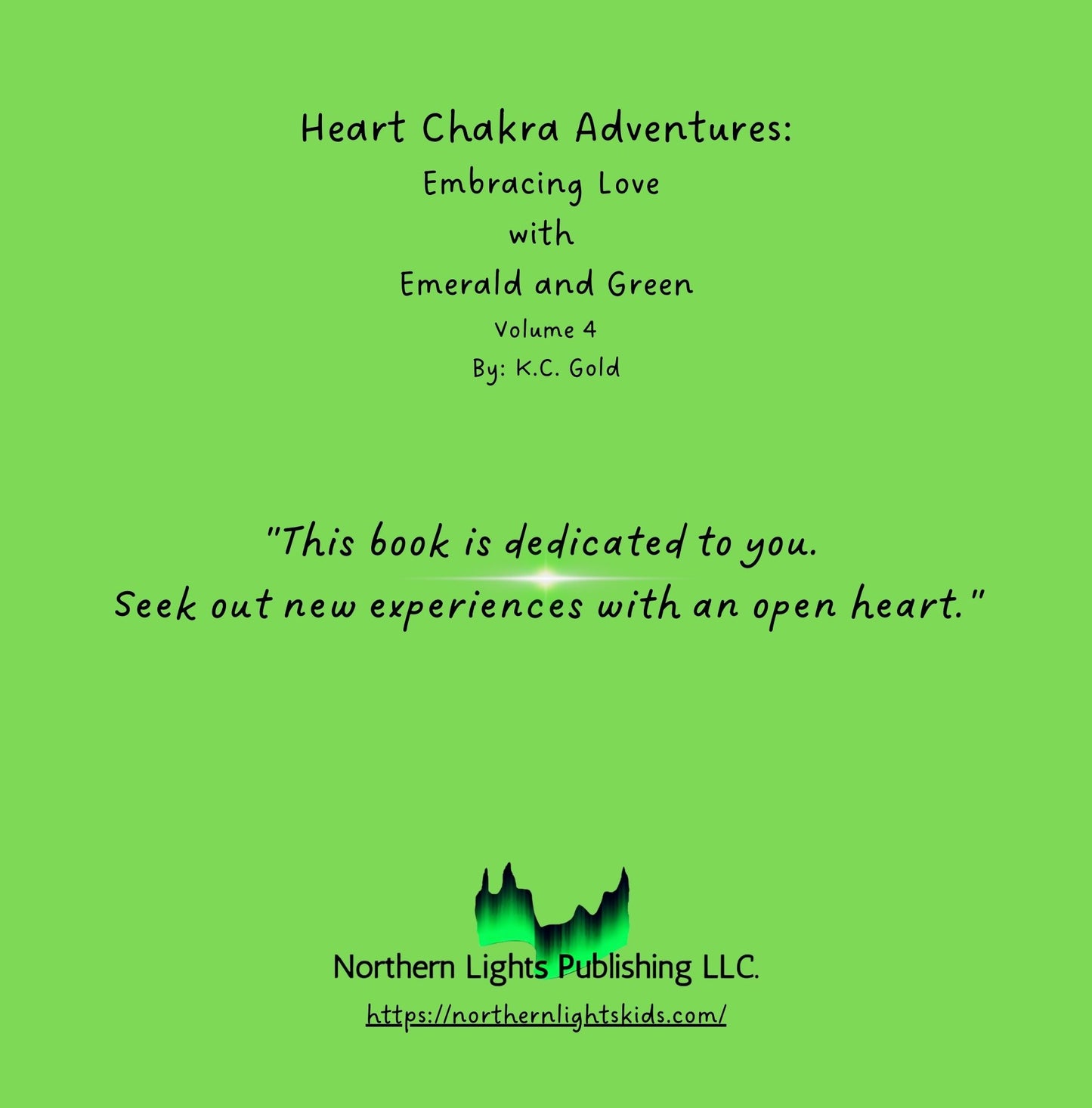 Heart Chakra Adventures: Embracing Love with Emerald and Green - Volume 4 -