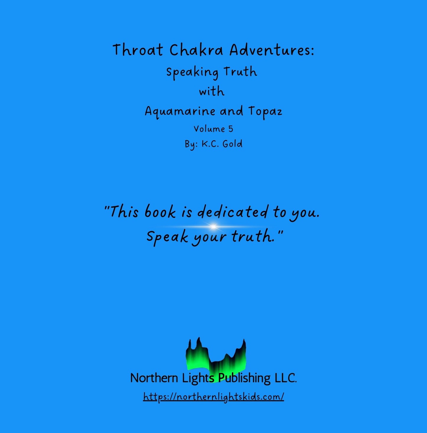 Throat Chakra Adventures: Speaking Truth with Aquamarine and Topaz - Volume 5 -